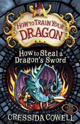 How To Train Your Dragon: How To Steal A Dragon'S Sword Av Cressida Cowell