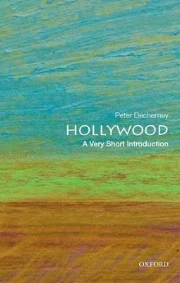 Hollywood: A Very Short Introduction Av Peter (Professor Of English And Cinema Studies University Of Pennsylvania Professor Of English And Cinema Stud