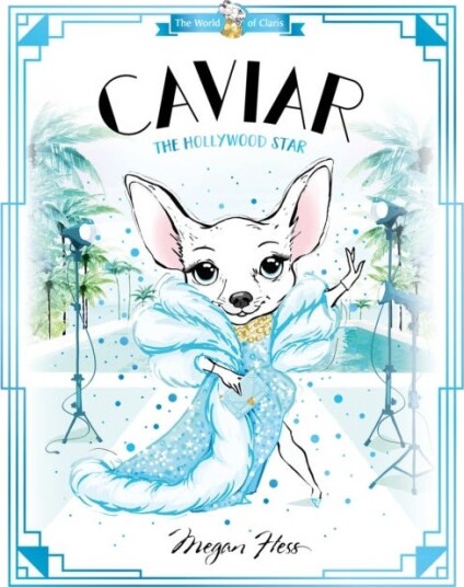 Caviar: The Hollywood Star Av Megan Hess