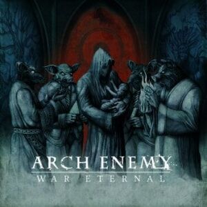 Arch Enemy War Eternal Arch Enemy War Eternal