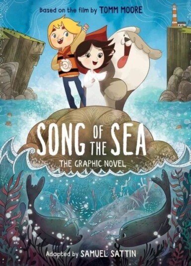 Song Of The Sea: The Graphic Novel Av Samuel Sattin, Tomm Moore Samuel Sattin