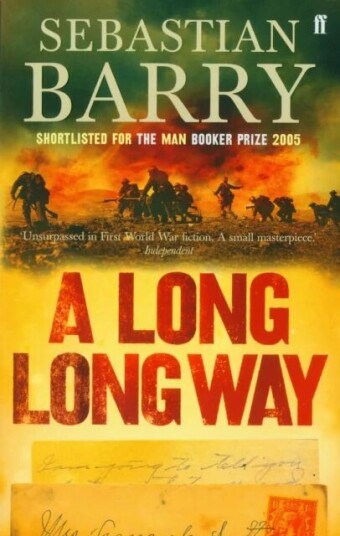 A Long Long Way Av Sebastian Barry A Long Long Way Av Sebastian Barry