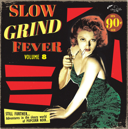Slow Grind Fever Volume 8 Slow Grind Fever Volume 8