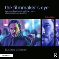 The Filmmaker'S Eye Av Gustavo Mercado