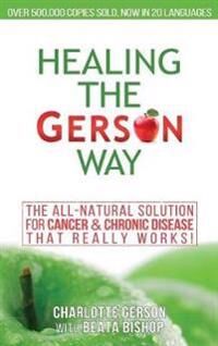 Gerson Charlotte Healing The Gerson Way