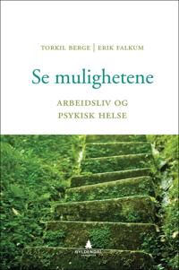Se Mulighetene Av Torkil Berge, Erik Falkum