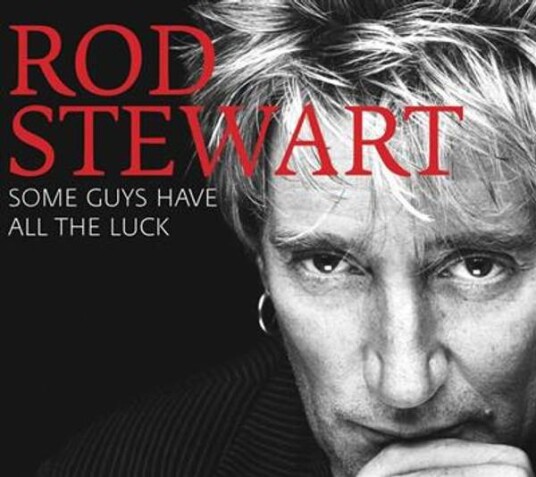 Rod Stewart Some Guys Have All The Luck 2CD