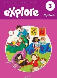 Explore 3, 2. Utg. Av Ellen M. Tudor Edwards, Mona Evelyn Flognfeldt, Elisabeth Moen