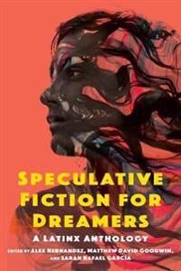 Hernandez, Alex Speculative Fiction for Dreamers (0814257984)