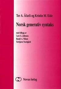 Norsk Generativ Syntaks Av Kristin M. Eide, Tor Anders Åfarli