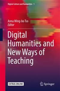 Tso Anna Wing-bo Digital Humanities and New Ways of Teaching