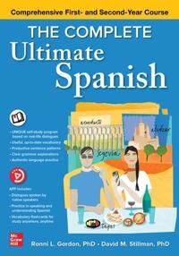 Gordon Ronni The Complete Ultimate Spanish: Comprehensive First- and Second-Year Course Gordon Ronni The Complete Ultimate Spanish: Comprehensive First- and Second-Year Course