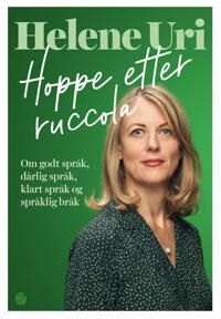 Hoppe Etter Ruccola Av Helene Uri Hoppe Etter Ruccola Av Helene Uri