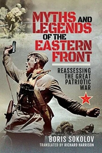 Myths And Legends Of The Eastern Front Av Boris Sokolov