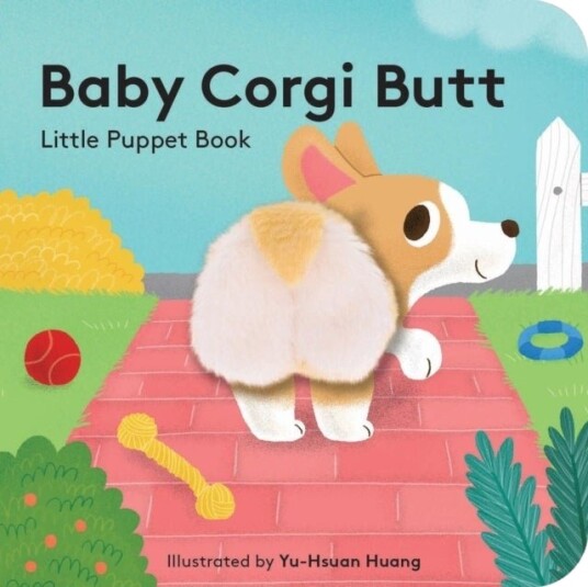 Baby Corgi Butt: Little Puppet Book Baby Corgi Butt: Little Puppet Book