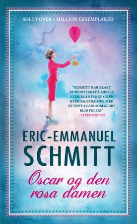 Oscar Og Den Rosa Damen Av Eric-Emmanuel Schmitt