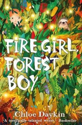 Fire Girl, Forest Boy Av Chloe Daykin