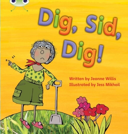 Bug Club Phonics Phase 2 Unit 3: Dig, Sid, Dig!