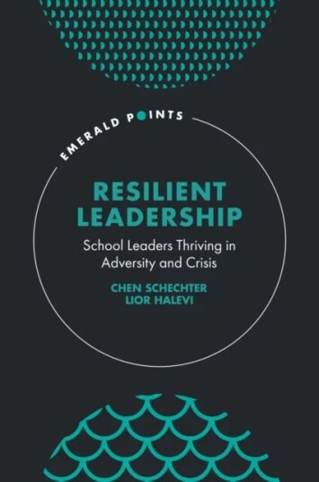 Resilient Leadership Av Chen (Bar-Ilan University Israel) Schechter, Lior (Ono Academic College Israel) Halevi