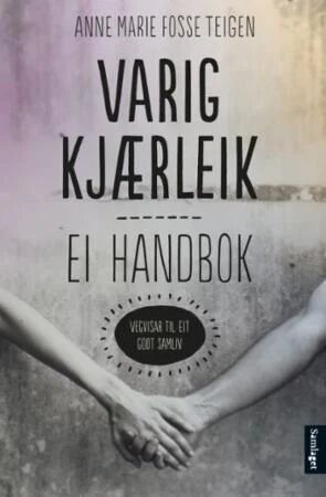 Varig Kjærleik Av Anne Marie Fosse Teigen