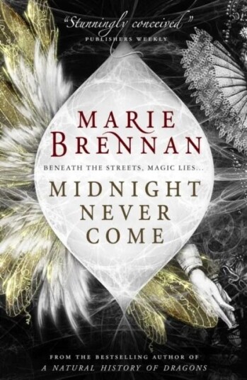 Midnight Never Come Av Marie Brennan Midnight Never Come Av Marie Brennan