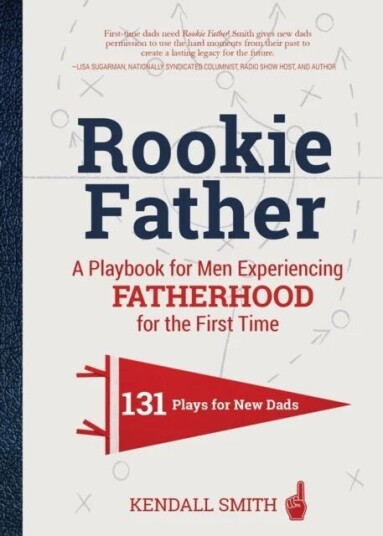 Rookie Father Av Kendall Smith