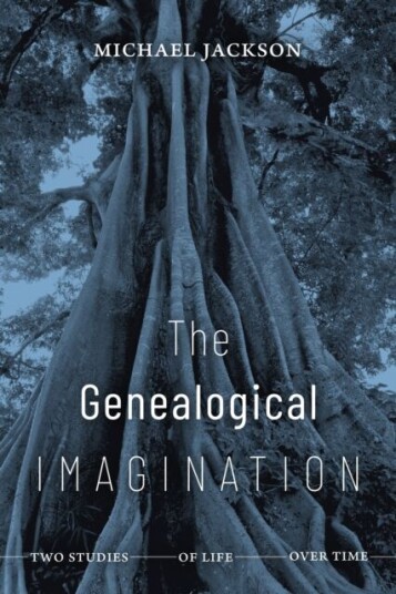 The Genealogical Imagination Av Michael Jackson