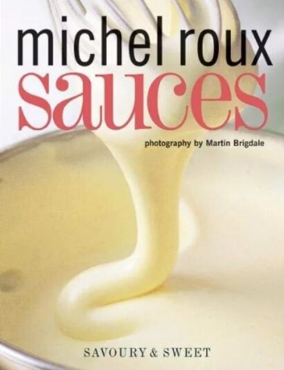 Sauces av Michel OBE Roux