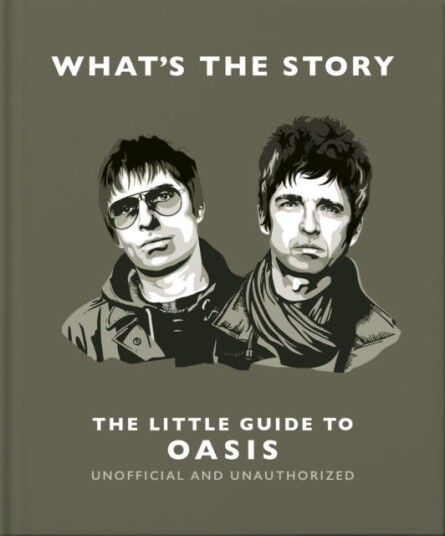 What’s the Story The Little Guide to Oasis