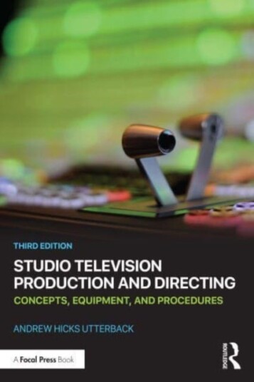 Studio Television Production And Directing Av Andrew Hicks Utterback
