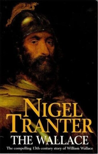 The Wallace Av Nigel Tranter