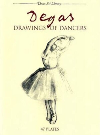 Degas: Drawings of Dancers Degas: Drawings of Dancers