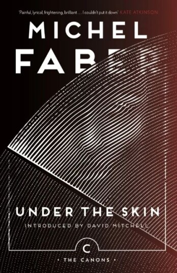 Under The Skin Av Michel Faber Under The Skin Av Michel Faber