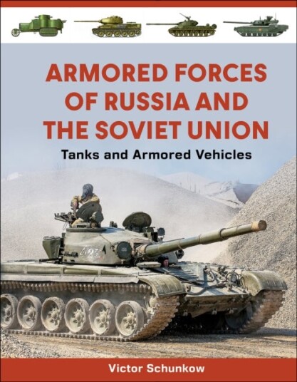 Armored Forces of Russia and the Soviet Union