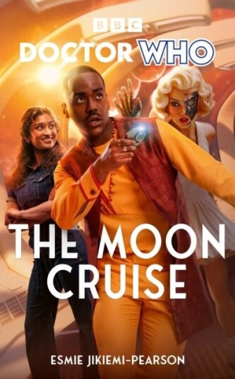 Doctor Who: The Moon Cruise Doctor Who: The Moon Cruise