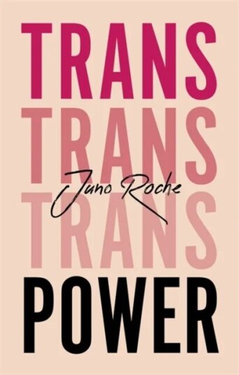 Trans Power Av Juno Roche