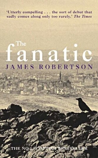 The Fanatic Av James Robertson