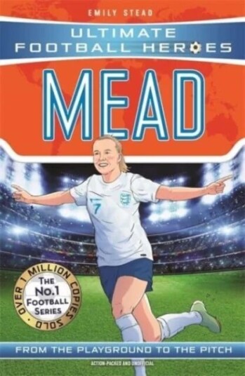 Beth Mead (Ultimate Football Heroes - The No.1 Football Series): Collect Them All! Av Emily Stead