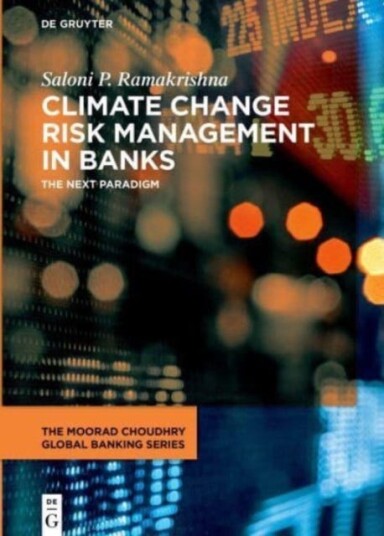 Climate Change Risk Management In Banks Av Saloni P. Ramakrishna