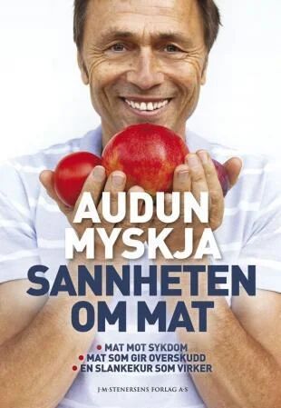 Sannheten Om Mat Av Audun Myskja