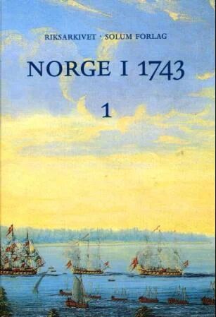 Norge I 1743. Bd. 1