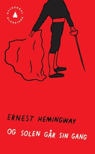 Ernest Hemingway: Og solen går sin gang - Roman fra Gyldendal