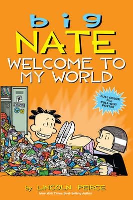Big Nate: Welcome To My World Av Lincoln Peirce