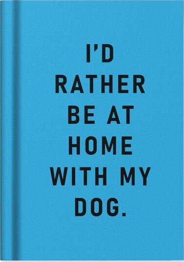 Ohh Deer Notatbok Mini I`D Rather Be At Home With My Dog A7 Tekstil Ohh Deer Notatbok Mini I`D Rather Be At Home With My Dog A7 Tekstil