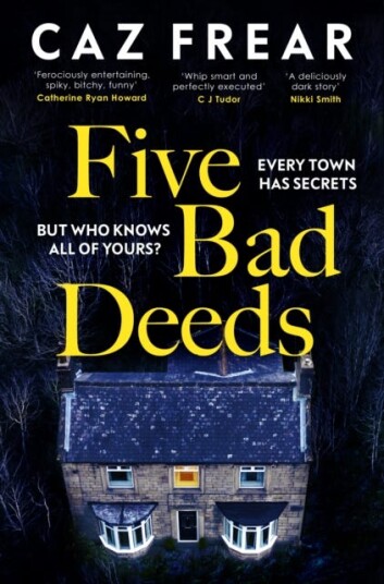 Five Bad Deeds Perfect People. Deadly Secrets. Five Bad Deeds Perfect People. Deadly Secrets.