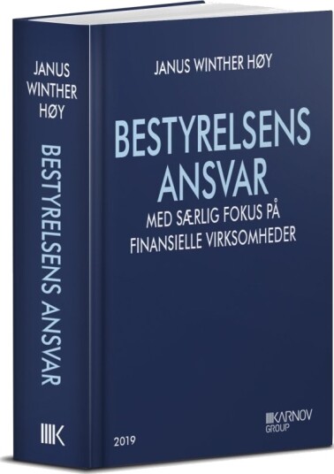 Styrets Ansvar Med Særlig Fokus På Finansielle Virksomheter | Janus Winther Høy | Språk: Dansk