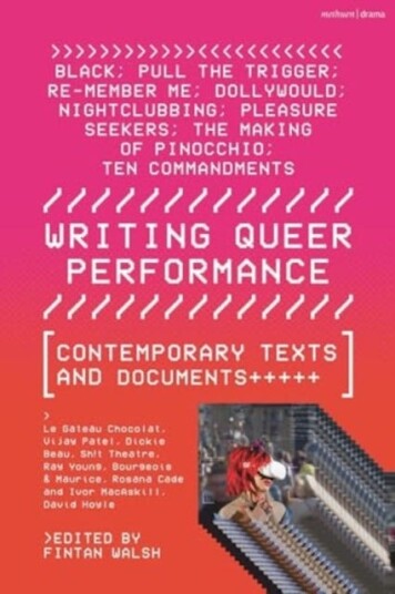 Writing Queer Performance Contemporary Texts and Documents Writing Queer Performance Contemporary Texts and Documents