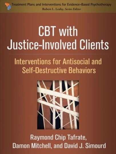 Cbt With Justice-Involved Clients Av Raymond Chip Tafrate, Damon Mitchell, David J. Simourd