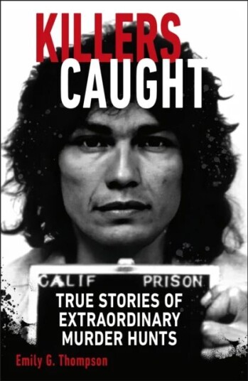 Killers Caught Av Emily G. Thompson
