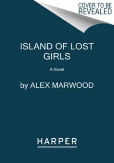 The Island of Lost Girls The Island of Lost Girls